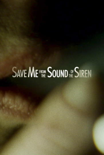 Musique du film save me from the sound of the siren
